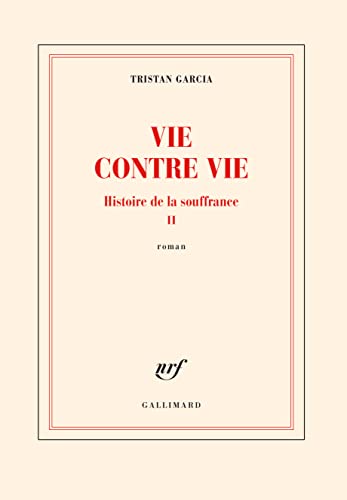 Beispielbild fr Histoire De La Souffrance. Vol. 2. Vie Contre Vie zum Verkauf von RECYCLIVRE