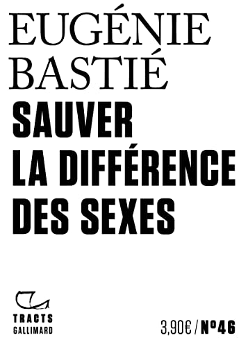 Beispielbild fr Sauver la diffrence des sexes zum Verkauf von Librairie Pic de la Mirandole