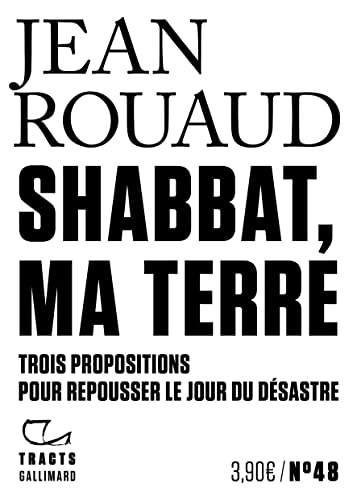 Stock image for Shabbat, ma terre: Trois propositions pour repousser le jour du dsastre for sale by medimops