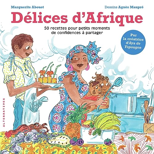 Beispielbild fr Dlices d'Afrique: 50 recettes pour petits moments de confidences  partager zum Verkauf von medimops