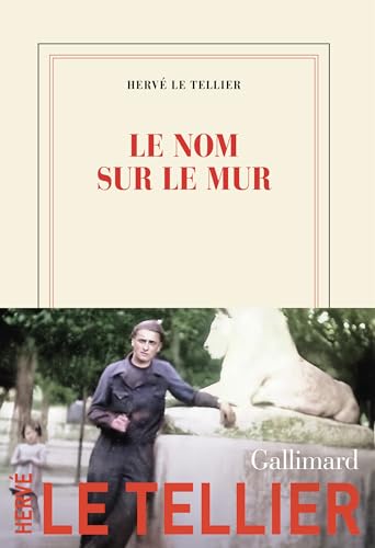 Stock image for Le nom sur le mur for sale by Front Cover Books