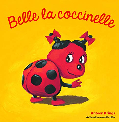 Imagen de archivo de Belle la Coccinelle a la venta por Half Price Books Inc.