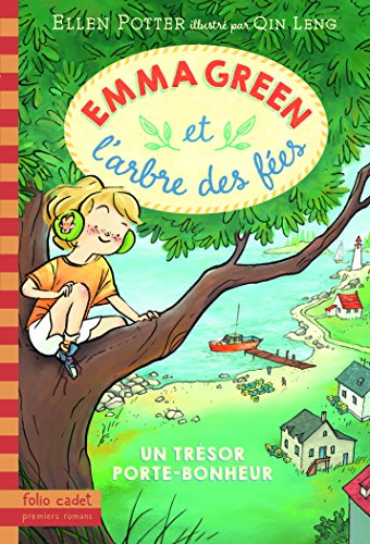 Beispielbild fr Emma Green et l'arbre des fes, 1 : Un trsor porte-bonheur - Folio Cadet Premiers Romans - Ds 8 ans zum Verkauf von Ammareal