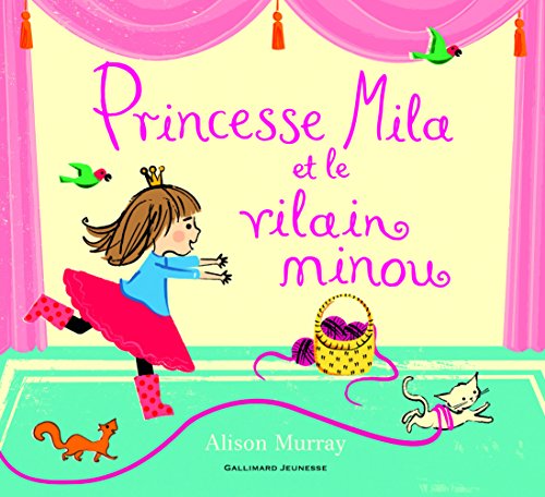Beispielbild fr Princesse Mila et le vilain minou zum Verkauf von medimops