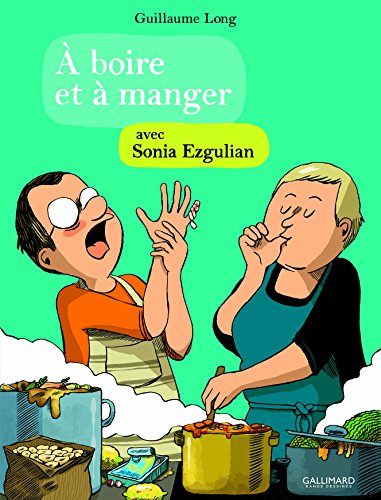 9782075078672:  boire et  manger 4: Avec Sonia Ezgulian