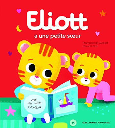 Beispielbild fr ELIOTT A UNE PETITE SOEUR- Livre anim- de 2  4 ans zum Verkauf von Librairie Th  la page