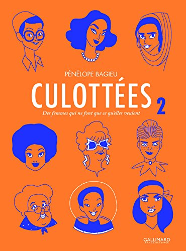 

CulottÃ©es (Tome 2) : Des femmes qui ne font que ce qu'elles veulent (French Edition) [FRENCH LANGUAGE - Hardcover ]