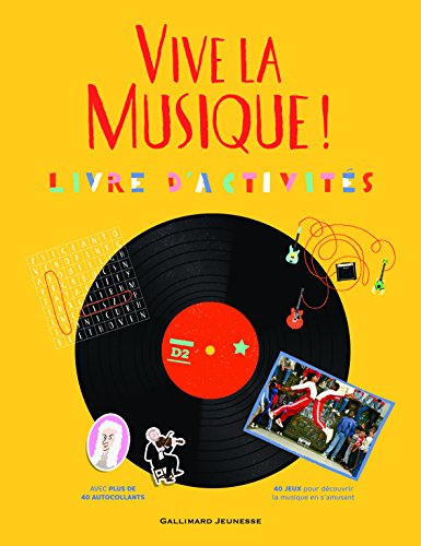 Beispielbild fr Vive la musique!: Livre d'activits zum Verkauf von Ammareal