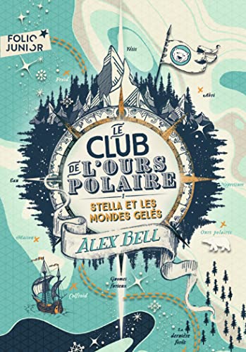 Beispielbild fr Le Club de l'Ours Polaire: Stella et les mondes gel s (1) zum Verkauf von ThriftBooks-Atlanta