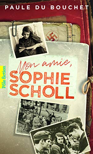 9782075080743: Mon amie, Sophie Scholl