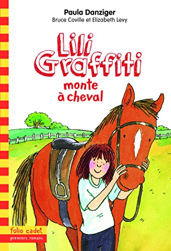 Stock image for Les Aventures De Lili Graffiti. Vol. 12. Lili Graffiti Monte  Cheval for sale by RECYCLIVRE