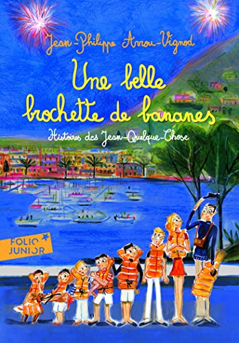 9782075080996: Une belle brochette de bananes: Histoires des Jean-Quelque-Chose