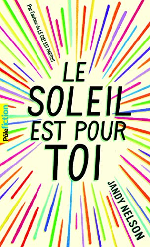 Beispielbild fr Le soleil est pour toi (Ple Fiction) (French Edition) zum Verkauf von Better World Books