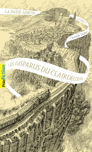 Stock image for La Passe-miroir, 2: Les disparus du Clairdelune for sale by Ammareal