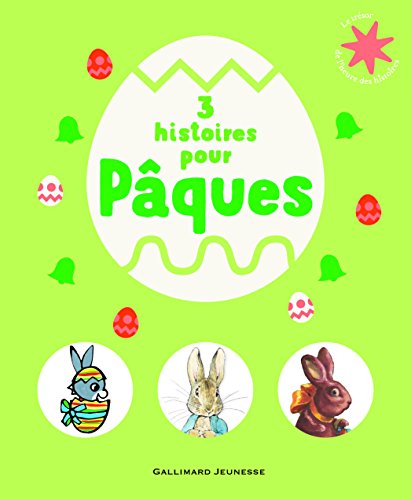 Beispielbild fr 3 histoires pour Pâques: Zaza et les oeufs de Pâques ; Pierre Lapin ; Adrien le lapin zum Verkauf von WorldofBooks