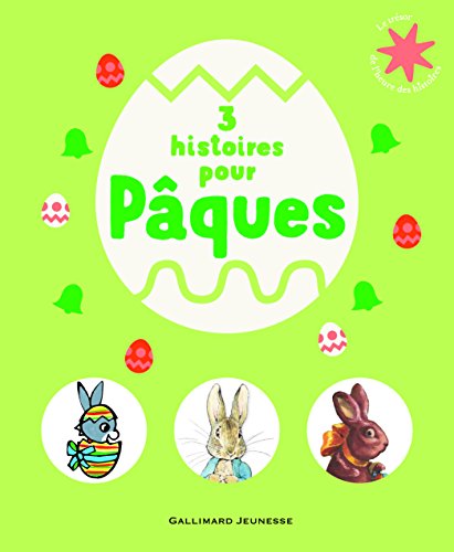 Stock image for 3 histoires pour Pâques: Zaza et les oeufs de Pâques ; Pierre Lapin ; Adrien le lapin for sale by WorldofBooks