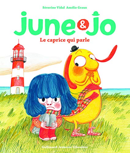 Stock image for June et Jo. Le caprice qui parle - De 3  5 ans Vidal,Sverine et Graux,Amlie for sale by BIBLIO-NET