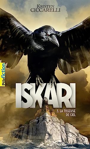 Stock image for Iskari: La Tisseuse de Ciel (3) [FRENCH LANGUAGE - No Binding ] for sale by booksXpress