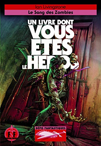 Beispielbild fr Défis Fantastiques, 23 : Le Sang des Zombies [FRENCH LANGUAGE - Soft Cover ] zum Verkauf von booksXpress