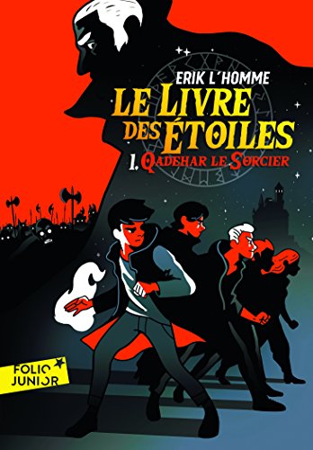 Stock image for Le Livre des toiles. 1 : Qadehar le Sorcier - Folio Junior - A partir de 9 ans for sale by Ammareal