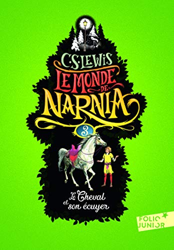 Imagen de archivo de Le Monde de Narnia, III:Le Cheval et son cuyer a la venta por medimops