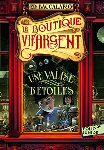 Stock image for La Boutique Vif-Argent 1. Une valise d'toiles - Folio Junior - A partir de 9 ans for sale by Ammareal