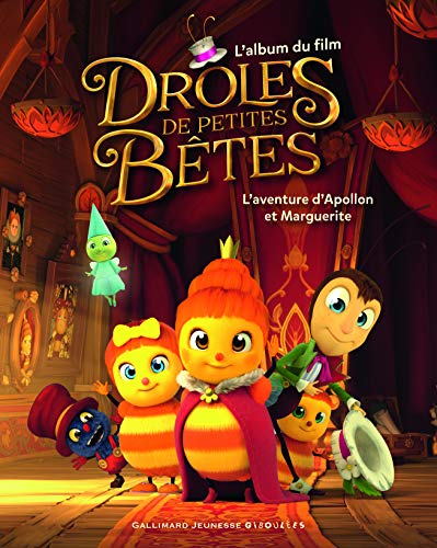 9782075089609: Drles de Petites Btes - L'aventure d'Apollon et Marguerite: L'album du film