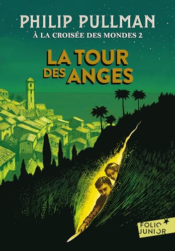 9782075091244: A LA CROISEE DES MONDES 2 - LA TOUR DES ANGES