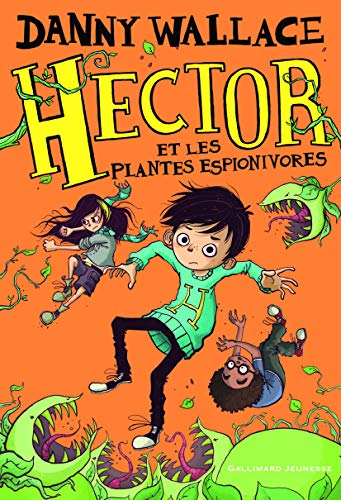 Stock image for Hector et les plantes espionivores [Paperback] Wallace, Danny; Littler, Jamie and Leymarie, Marie for sale by tomsshop.eu