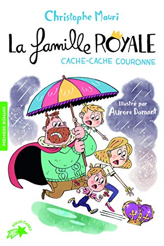 Beispielbild fr La famille royale, 5:Cache-cache couronne zum Verkauf von Ammareal