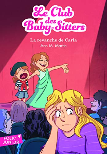 9782075094849: Le Club des Baby-Sitters, 15 : La Revanche de Carla