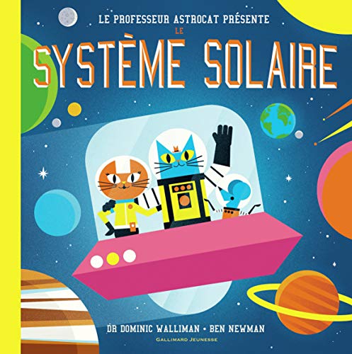 Imagen de archivo de Professeur Astrocat : Le syst me solaire a la venta por AwesomeBooks