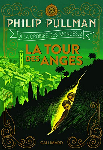 9782075099530: La tour des Anges: II