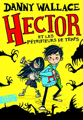 Stock image for Hector et les Ptrifieurs de temps - Folio Junior - A partir de 9 ans for sale by Ammareal