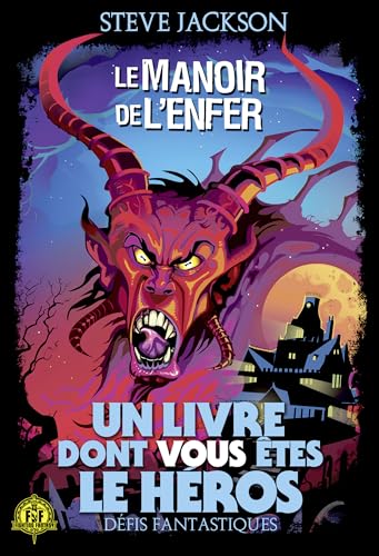 Stock image for Le Manoir de l'Enfer: DEFIS FANTASTIQUES N 8 for sale by Gallix