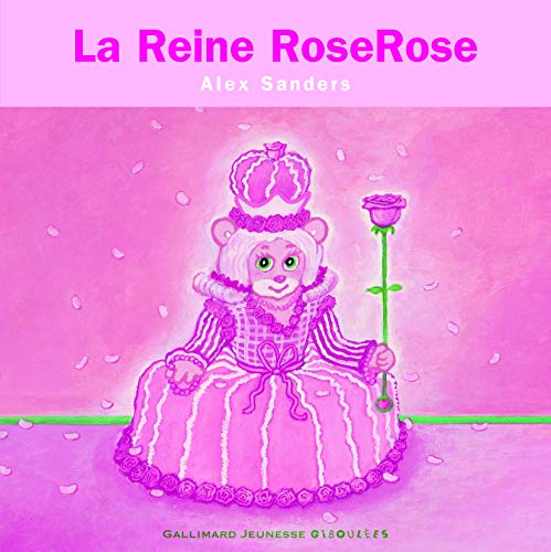 9782075102247: La Reine RoseRose: Mini Rois et Reines