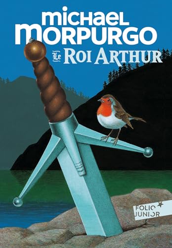 Stock image for Le roi Arthur (Folio Junior) (French Edition) for sale by SecondSale