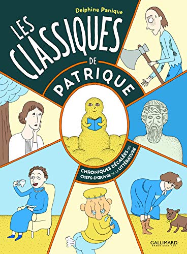 9782075116121: Les Classiques de Patrique: Chroniques littraires dcales pour petits et grands adolescents