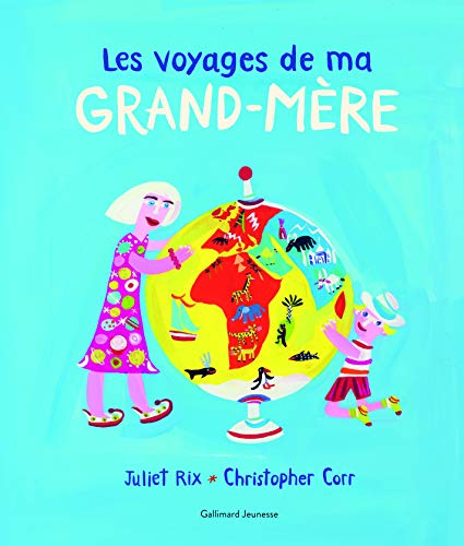 Stock image for Les voyages de ma grand-mre for sale by medimops