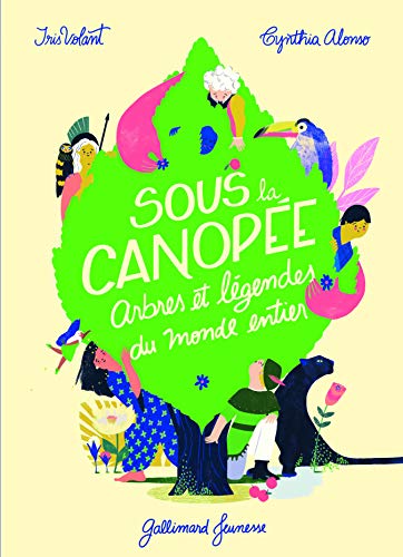 Stock image for Sous La Canope : Arbres Et Lgendes Du Monde Entier for sale by RECYCLIVRE