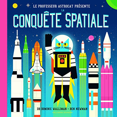 Stock image for Le Professeur Astrocat:La conqute spatiale for sale by medimops