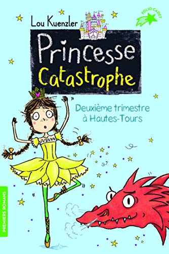 Imagen de archivo de Princesse Catastrophe, 2: Deuxi me trimestre  Hautes-Tours a la venta por WorldofBooks