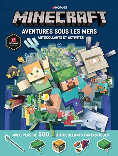 Imagen de archivo de Minecraft : Aventures sous les mers - Autocollants et activits - Livre officiel Mojang - De 6  9 ans a la venta por Librairie Th  la page