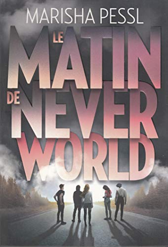Stock image for Le matin de Neverworld for sale by Ammareal