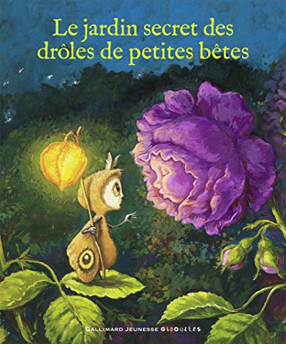 Beispielbild fr Le jardin secret des Dr les de Petites Bêtes zum Verkauf von WorldofBooks