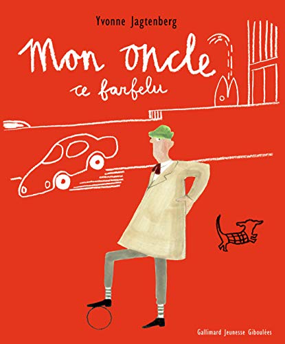 Stock image for Mon oncle, ce farfelu (Hors Srie Giboules) (French Edition) for sale by Better World Books