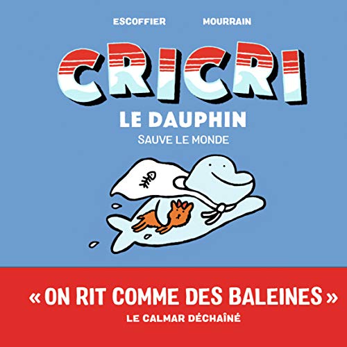 Beispielbild fr Cricri sauve le monde zum Verkauf von Librairie Th  la page