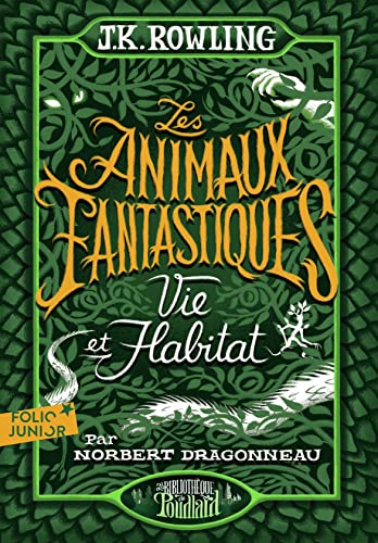 Imagen de archivo de Les animaux fantastiques: Vie & habitat (Folio Junior) (French Edition) a la venta por ThriftBooks-Dallas
