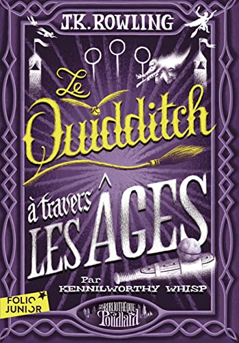 Stock image for LE QUIDDITCH A TRAVERS LES AGES for sale by LeLivreVert