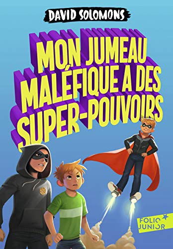 Beispielbild fr Mon jumeau malfique a des super-pouvoirs - Folio Junior - A partir de 9 ans zum Verkauf von Ammareal
